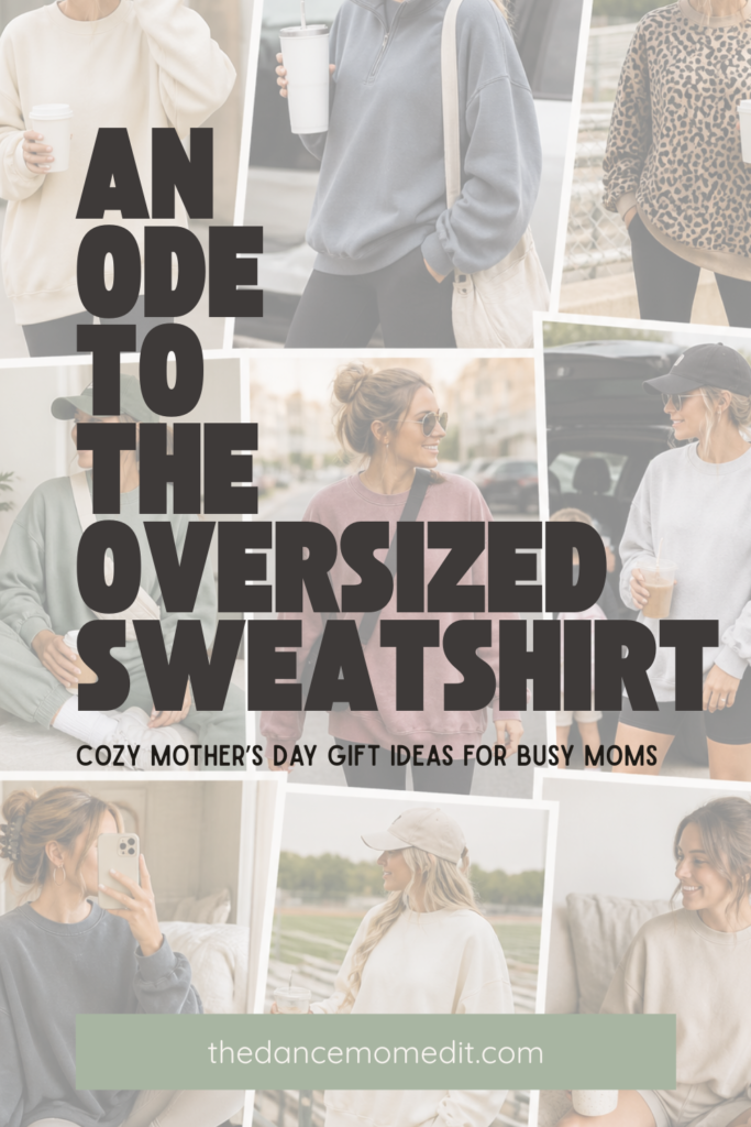 Mother’s Day Gift Guide: The Cozy Comfort of Oversized Sweatshirts